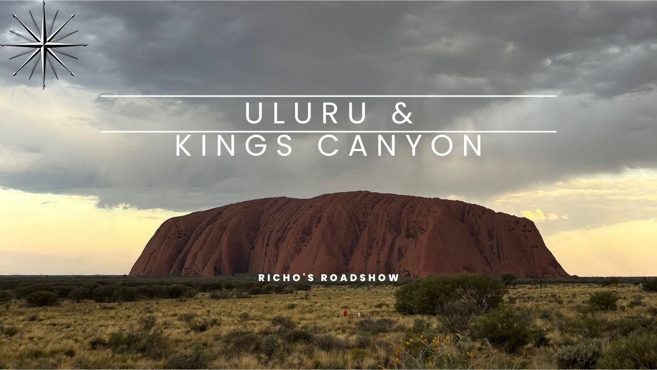 TRAVEL AUS EP 46 - ULURU - KINGS CANYON
