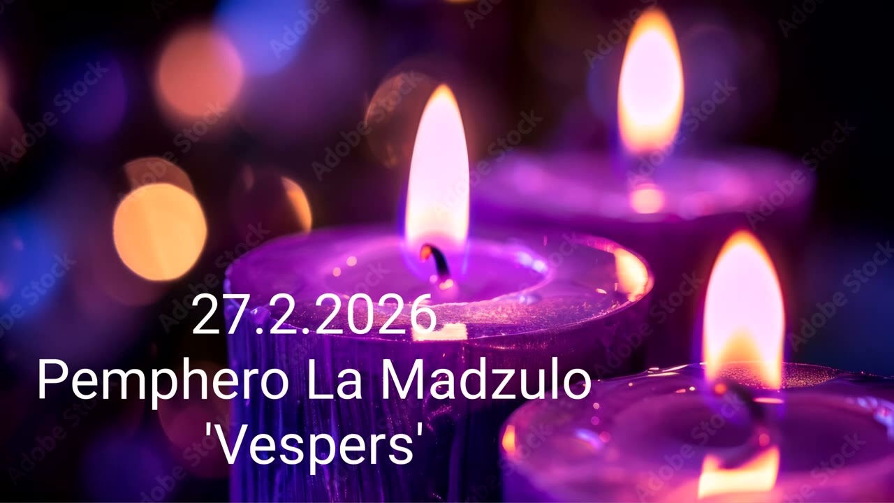 27.2.2026 | Pemphero La Madzulo | Vespers 