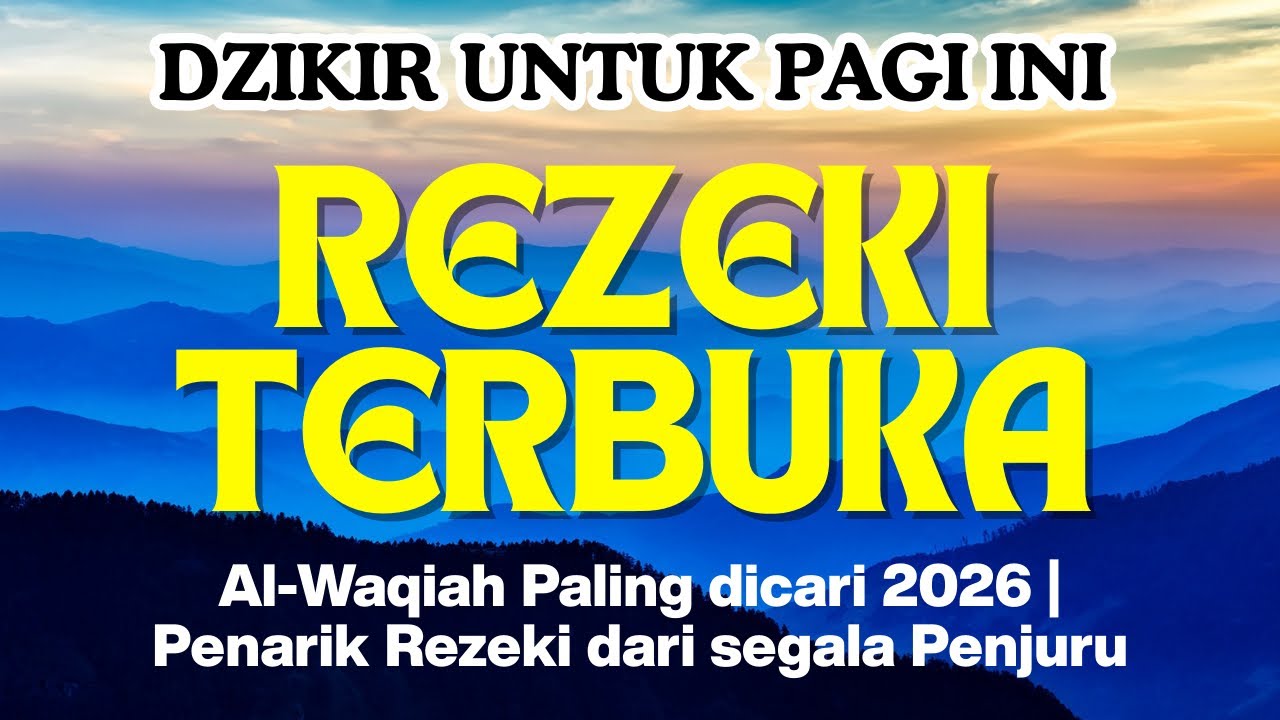 PINTU REZEKI AKAN SEGERA DIBUKA UNTUK PAGI INI | DZIKIR PENARIK REZEKI DARI SEGALA PENJURU