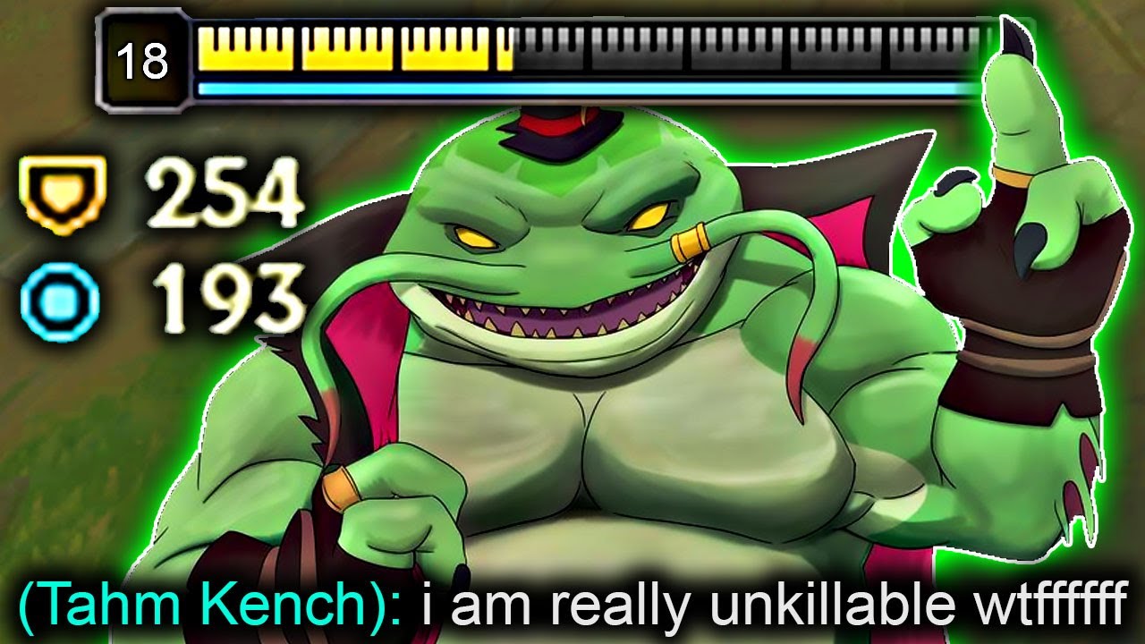 TAHM KENCH IS REALLY UNKILLABLE (PATCH 12.10)