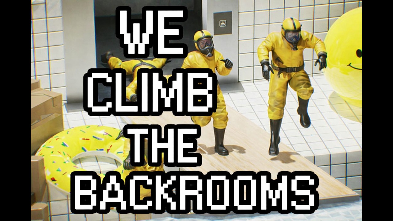We Climb The Backrooms!!