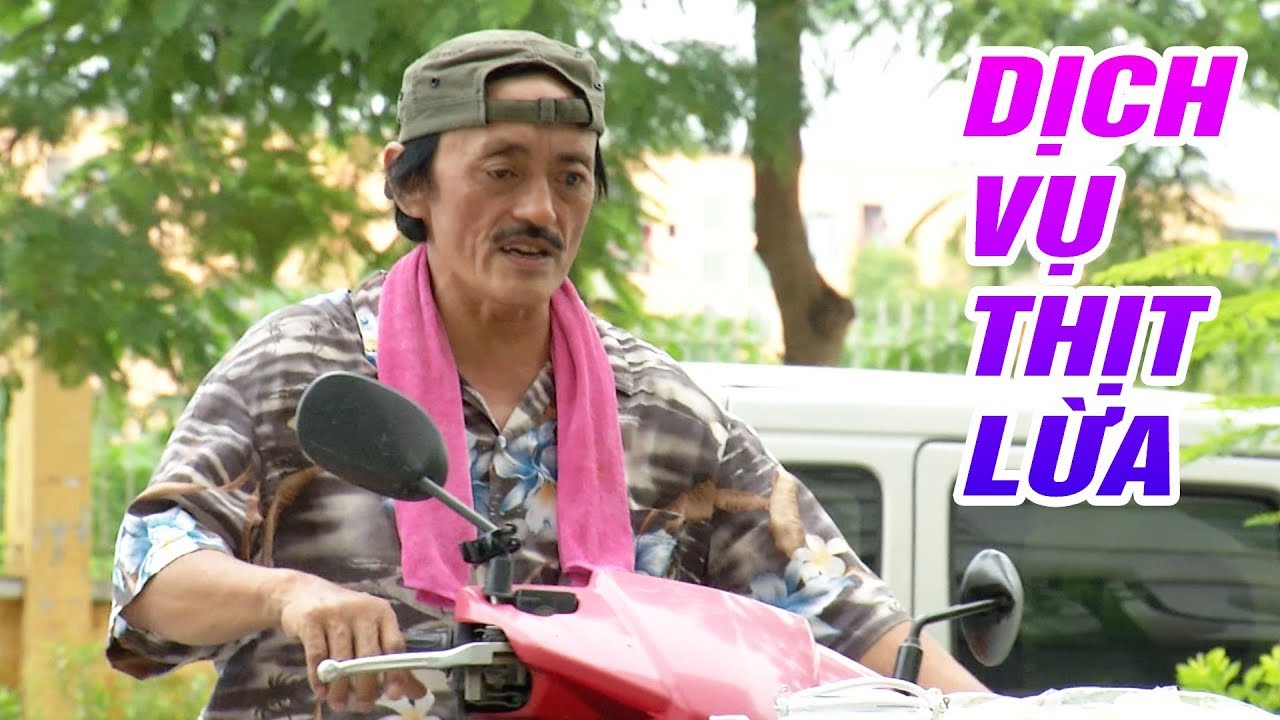 Phim Hài 2019 - DỊCH VỤ THỊT LỪA - Phim Hài Hay Nhất - Phim Hài Mới Nhất 2019