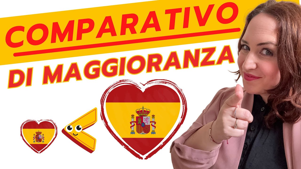 Corso di Spagnolo_Comparativo di Maggioranza