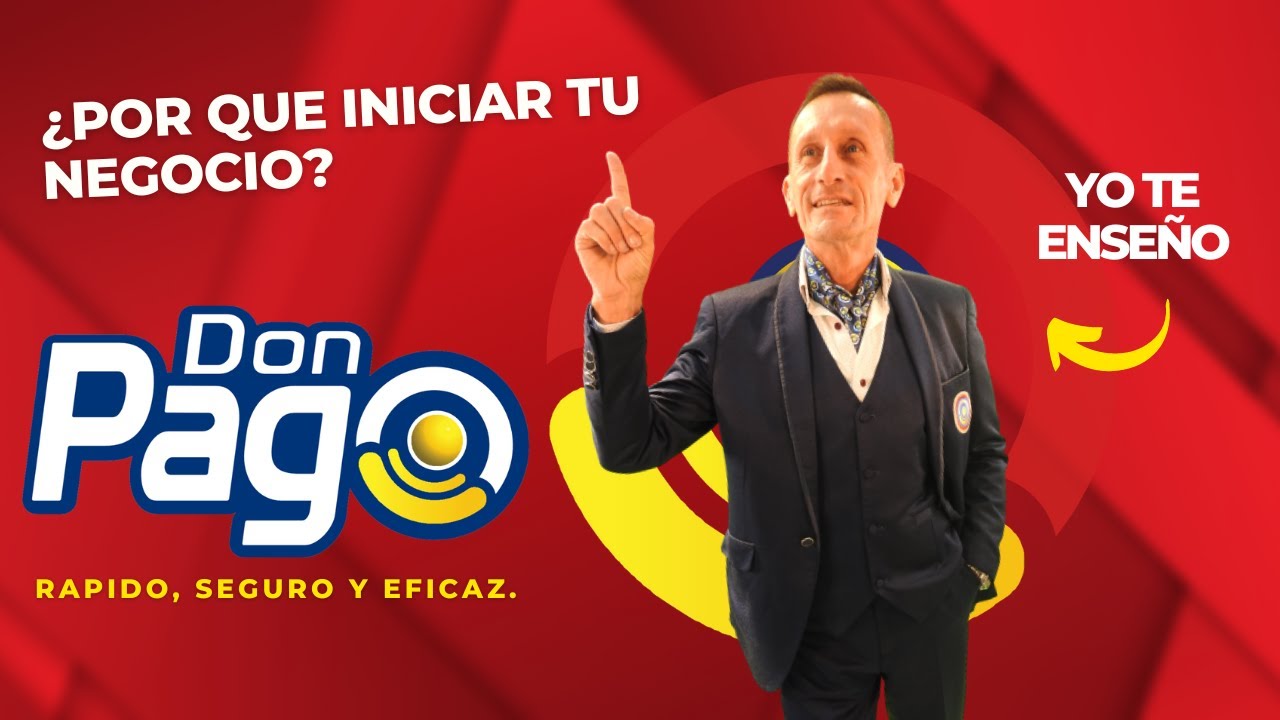 &iquest;Por qu&eacute; iniciar tu negocio? Don Pago