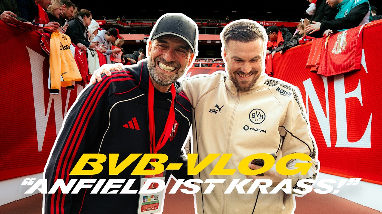 BVB Vlog: With our legends at Anfield! 😍🔥