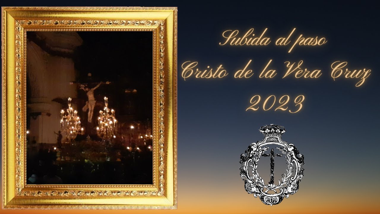 SUBIDA AL PASO CRISTO DE LA VERA CRUZ CADIZ 2023