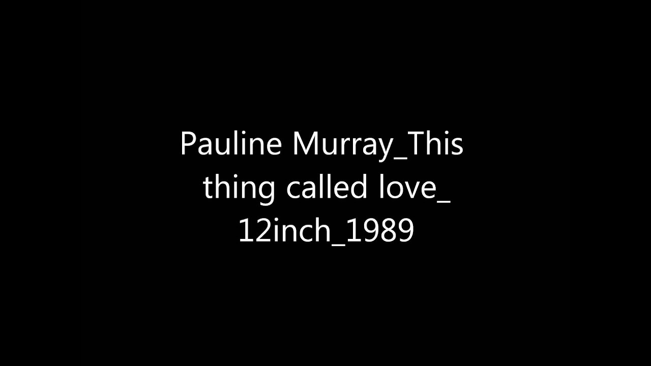 Pauline Murray This thing called love 12inch 1989
