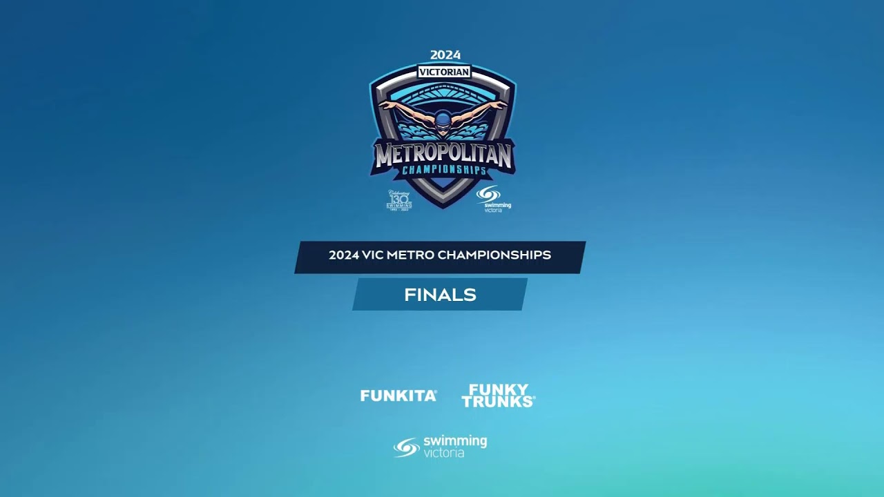 Day 3 - Session 5 & 6 - Victorian Metro LC Championships
