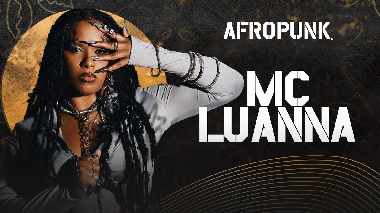 AFROPUNK 25 - MC LUANNA