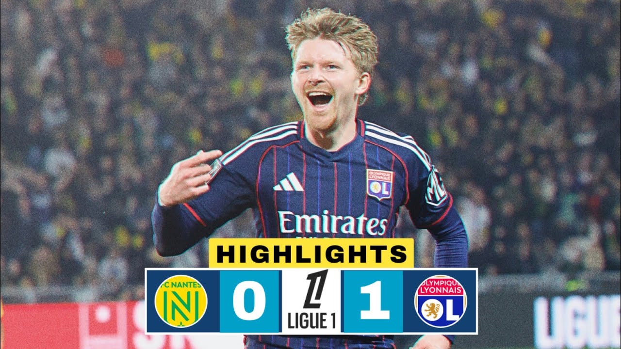 Nantes - Lyon 0-1 Resum&eacute; | Endrick Red Card | Pavel &Scaron;ulc Goal | Ligue 1 Highlights | Nantes vs OL