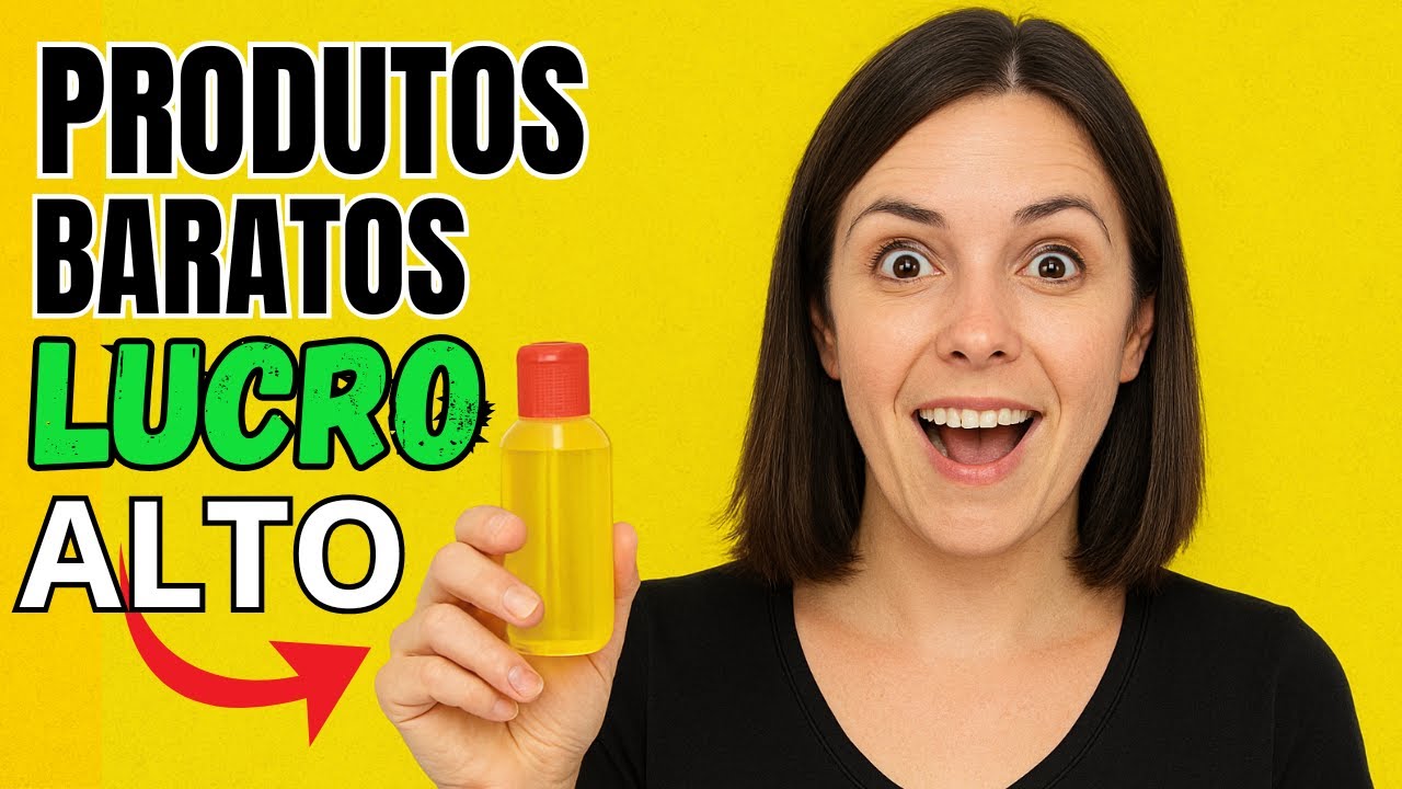 9 Produtos BARATOS que Voc&ecirc; Pode Revender com ALTO LUCRO
