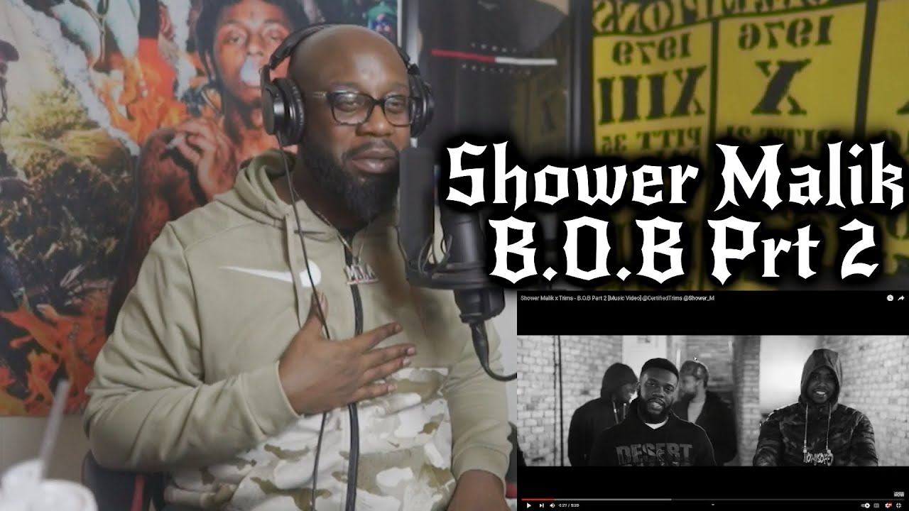 Shower Malik x Trims - B.O.B Part 2 (APOLOGIZE TO SHOWER)