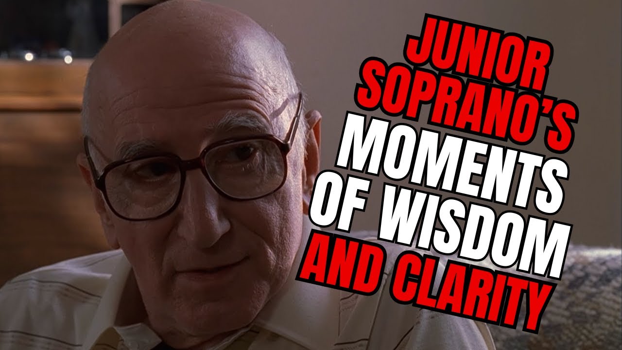 Junior Soprano's Moments of Clarity And Wisdom - Not JUST Mr. Magoo!