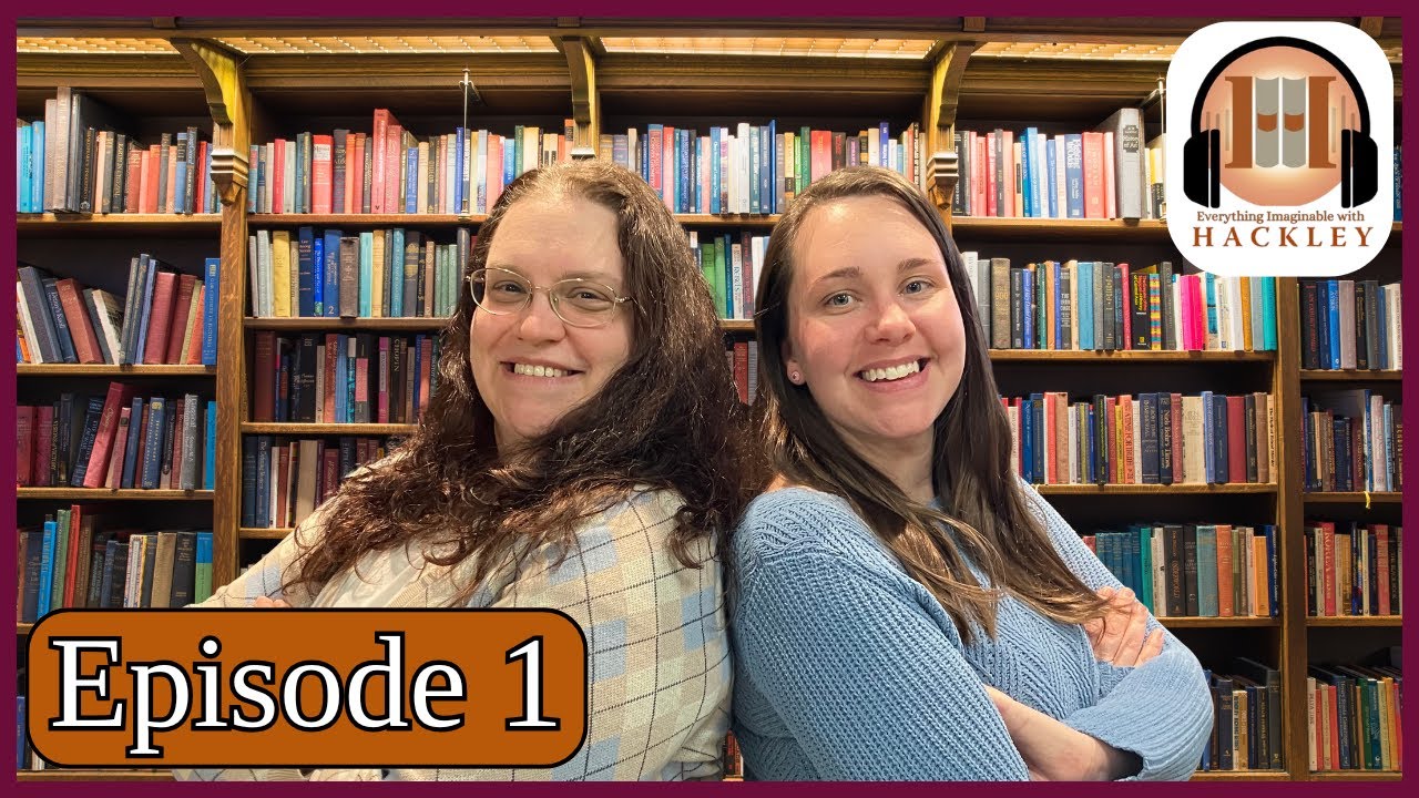 Episode 1: We Made a Podcast! | Everything Imaginable with Hackley