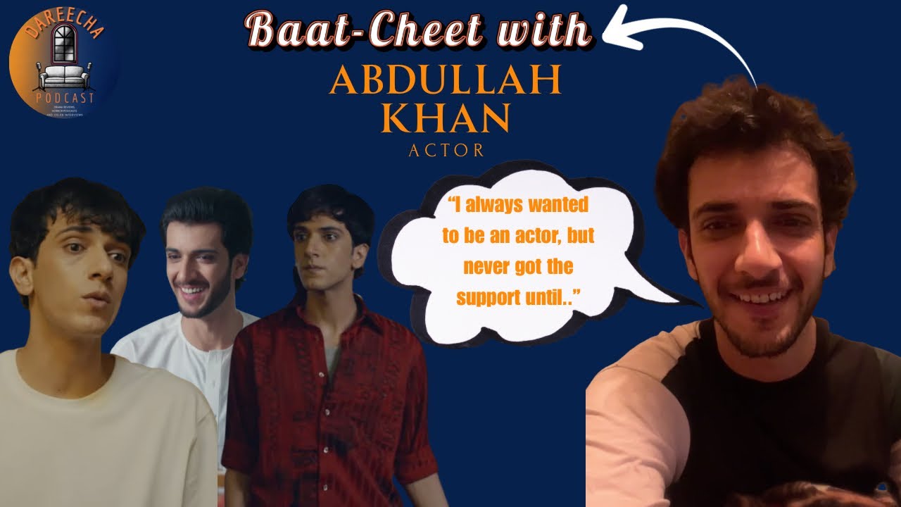 Abdullah Khan Interview | Kafeel Drama Actor &ldquo;USMAAN&rdquo; Reveals His Journey | Dareecha Podcast