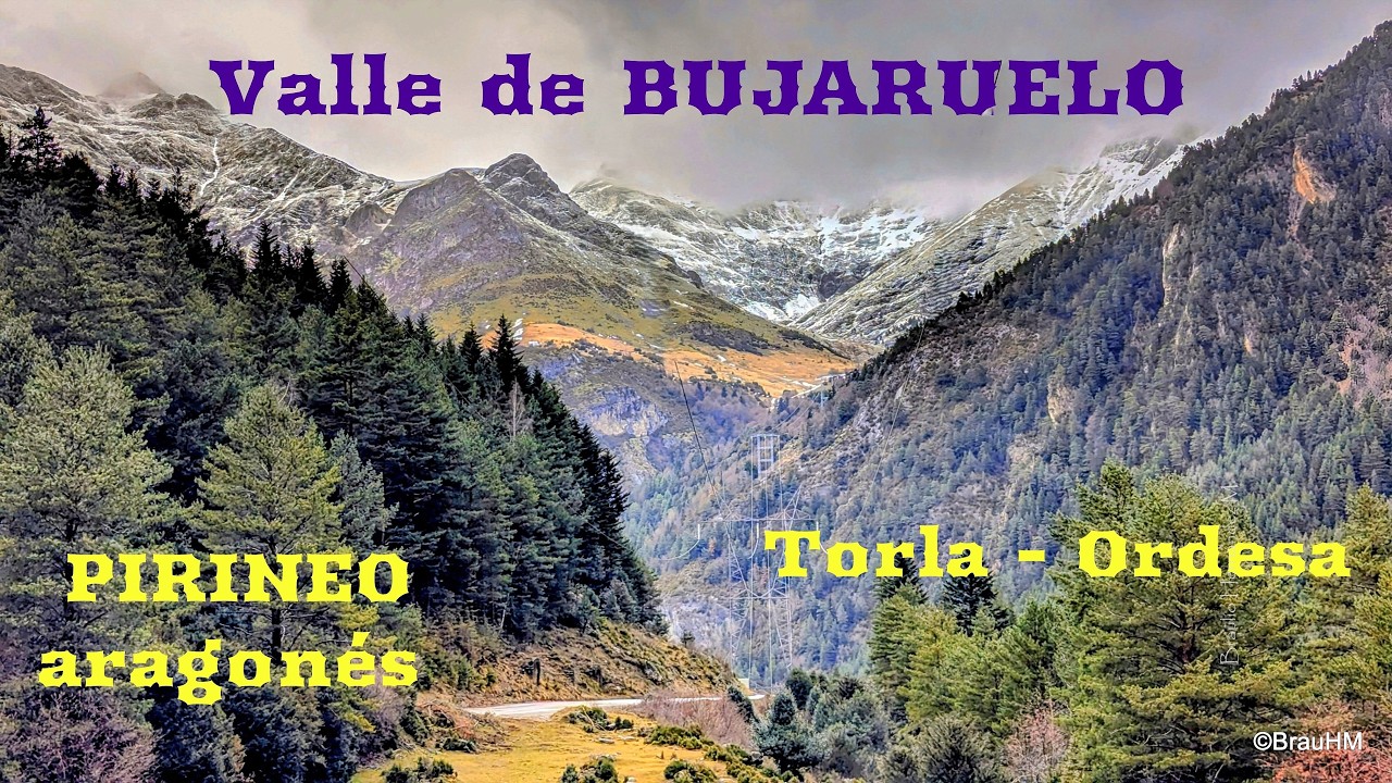 Torla - Valle de BUJARUELO. Reserva de la Biosfera Ordesa - Vi&ntilde;amala