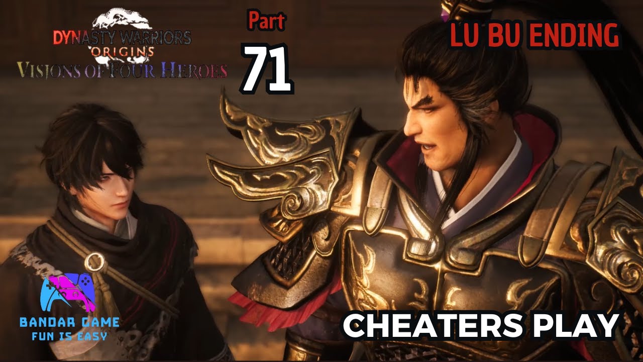 Lu Bu Ending - Dynasty Warriors: Origins Visions of Four Heroes Part 71 (Cheaters Play)