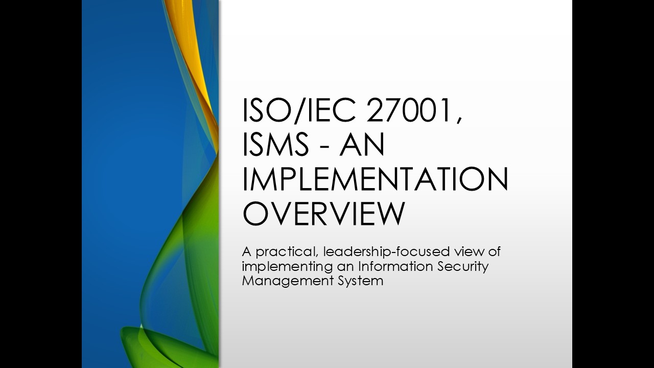 Part 1 - ISO 27001 ISMS Implementation