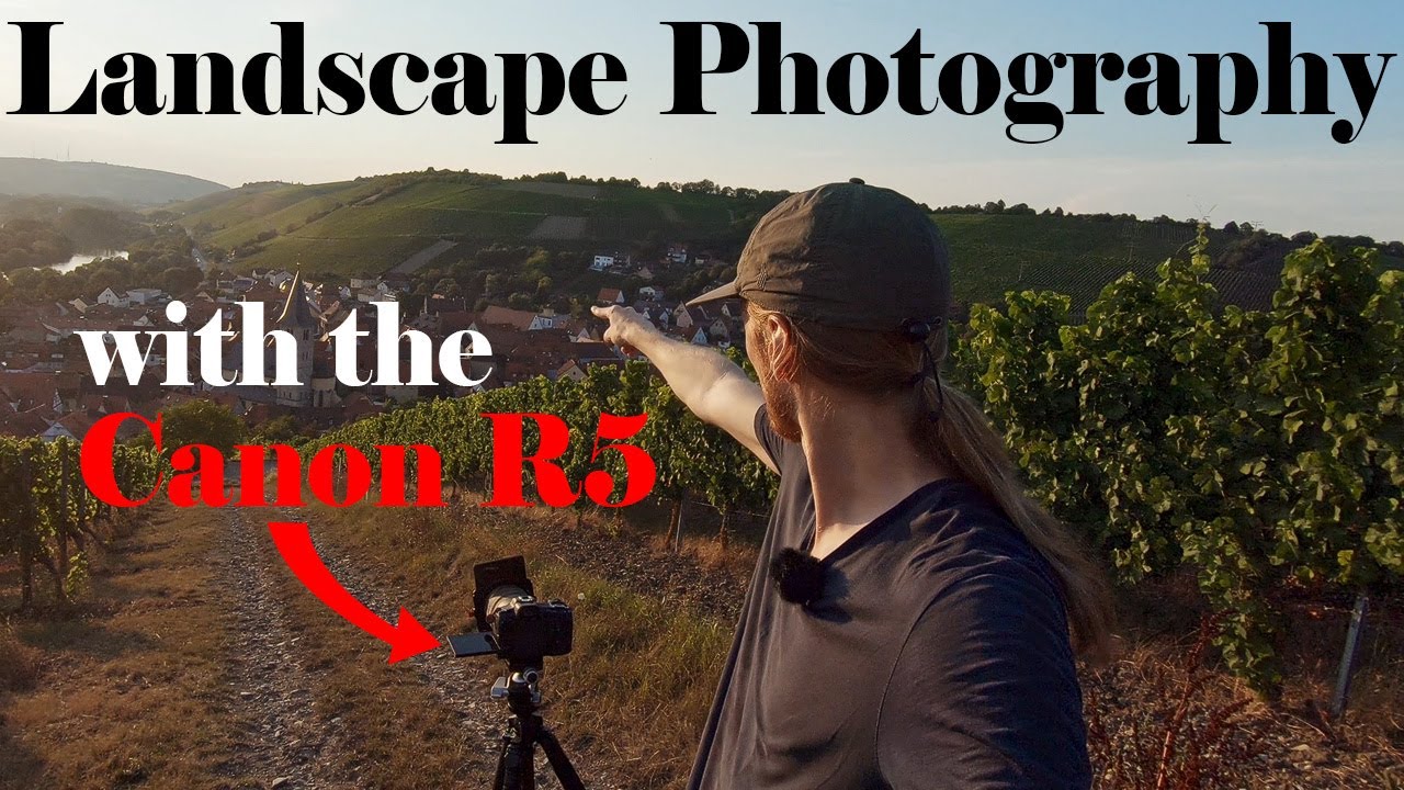 Landscape Photography with the Canon R5