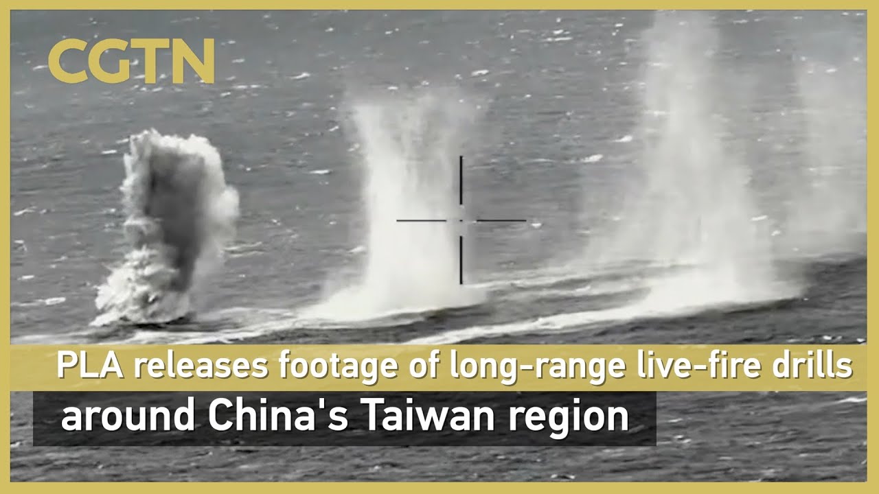 PLA releases footage of long-range live-fire drills around China's Taiwan region