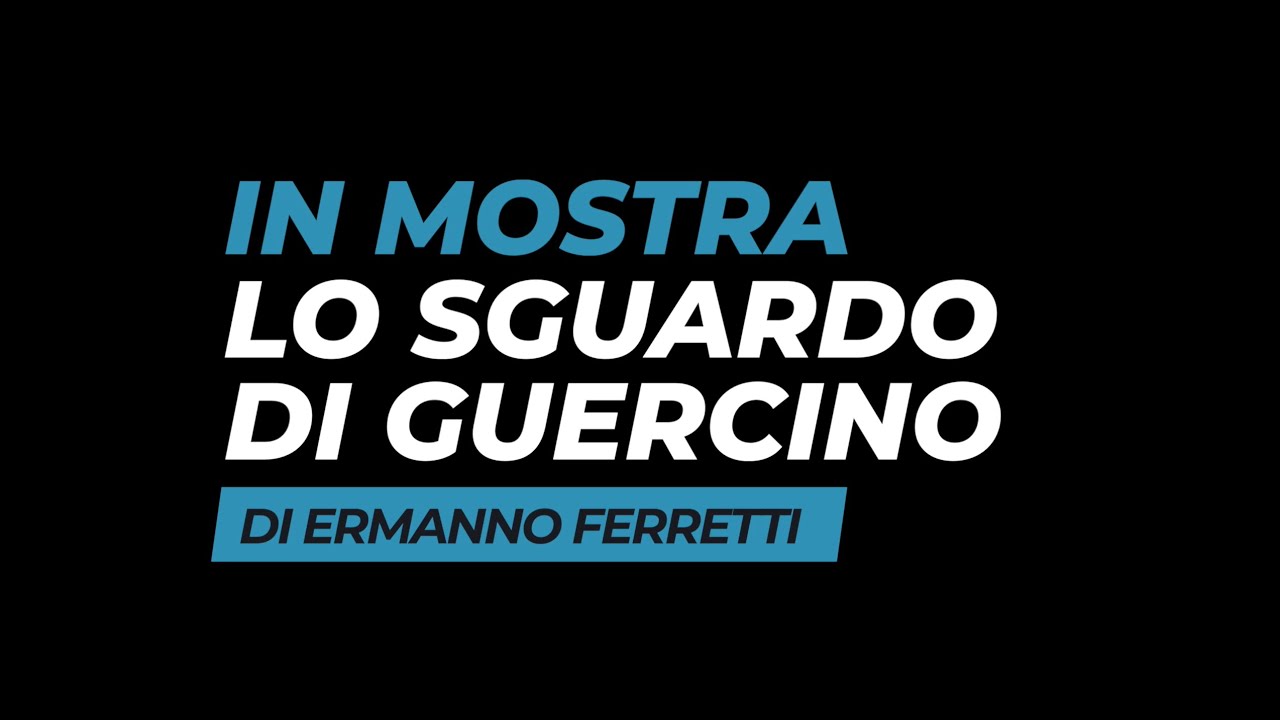 Lo sguardo di Guercino - di Ermanno Ferretti