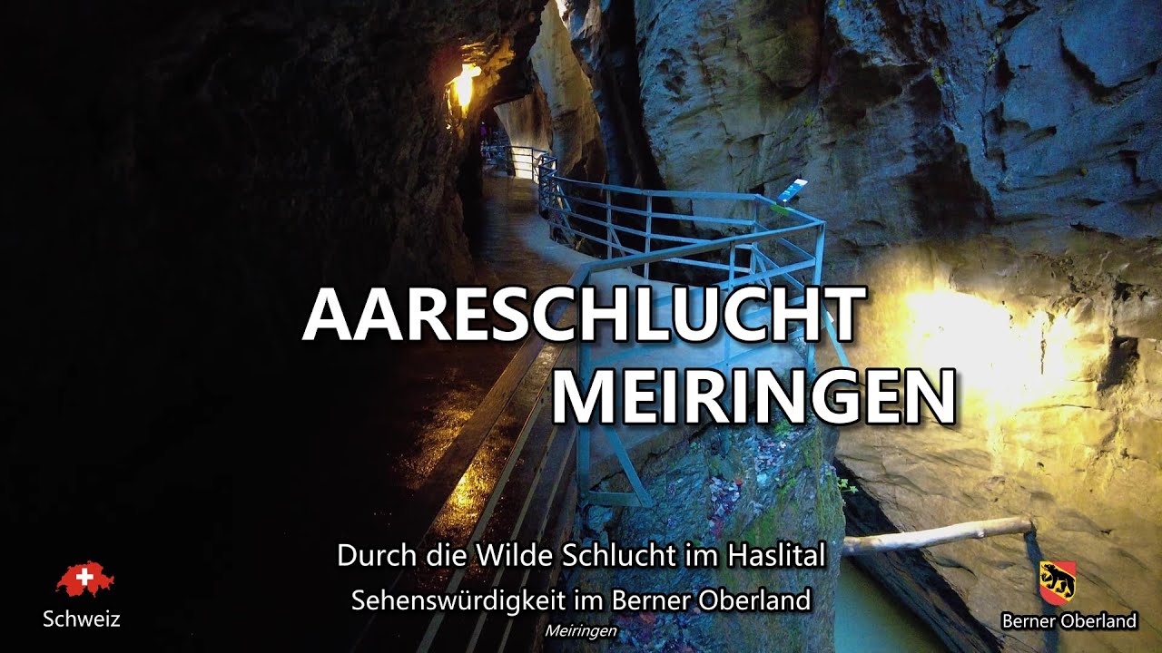 Aareschlucht | Meiringen im Haslital | Schweiz | CH