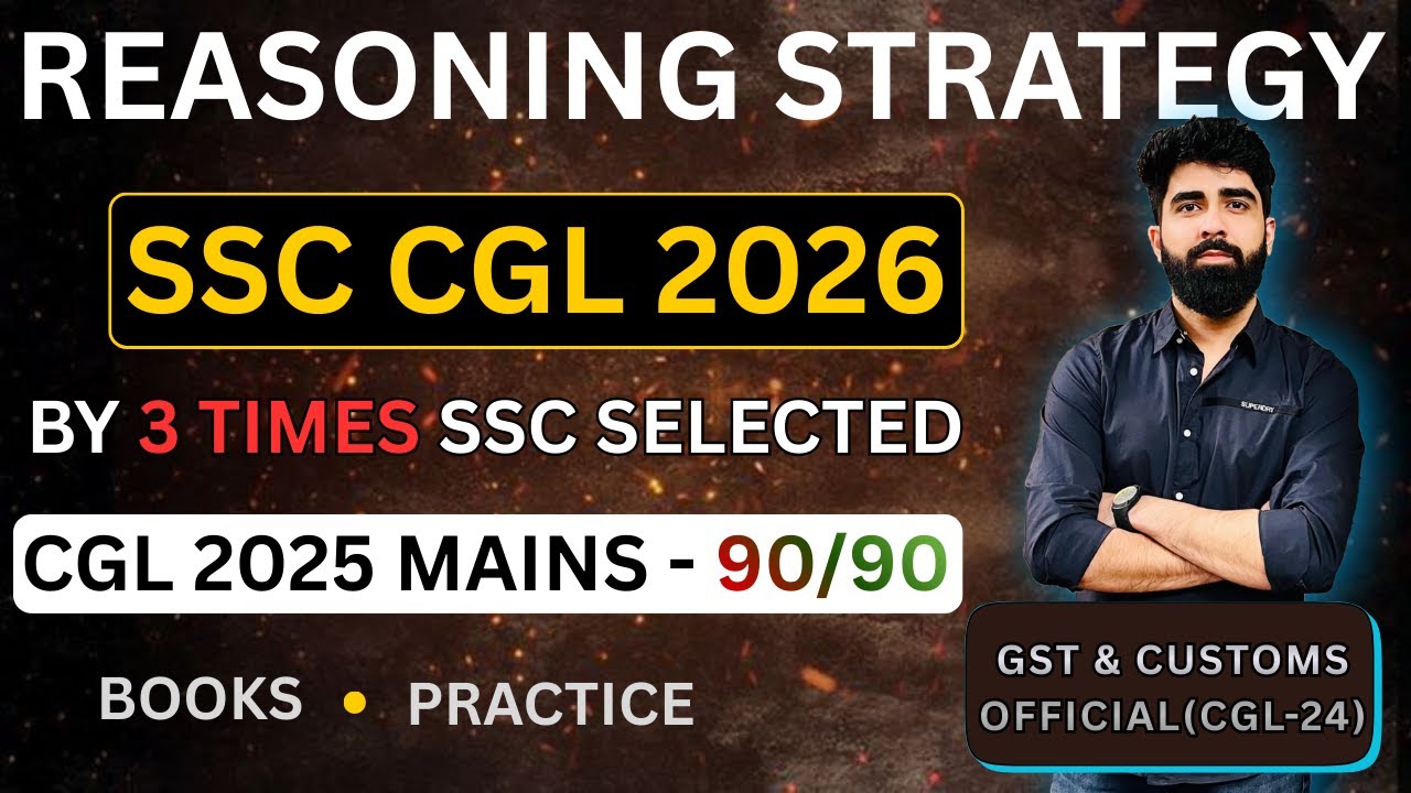 How I Got 90/90 In Reasoning (CGL 2025 MAINS) 🎯Full Reasoning Strategy For CGL 2026 🔥