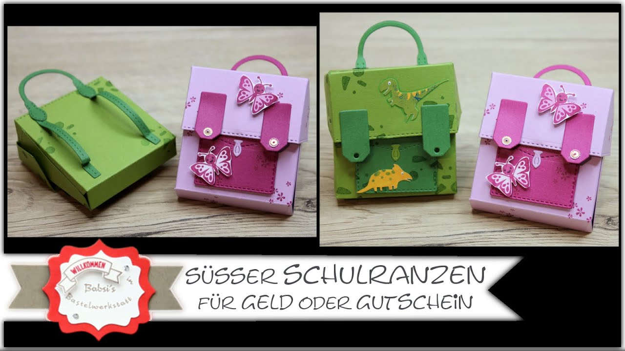 Schultasche basteln - Schulranzen - Geschenk - 1. Schultag - Geld Gutschein Verpackung - Stampin'Up!