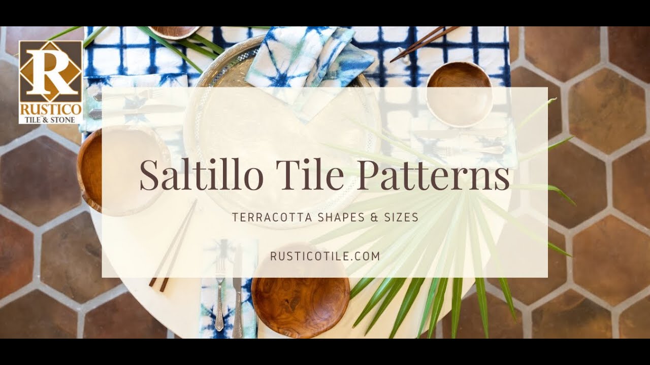 Saltillo Tile Patterns | Shapes & Sizes of Mexican Tile Flooring | Terracotta Tile Choices
