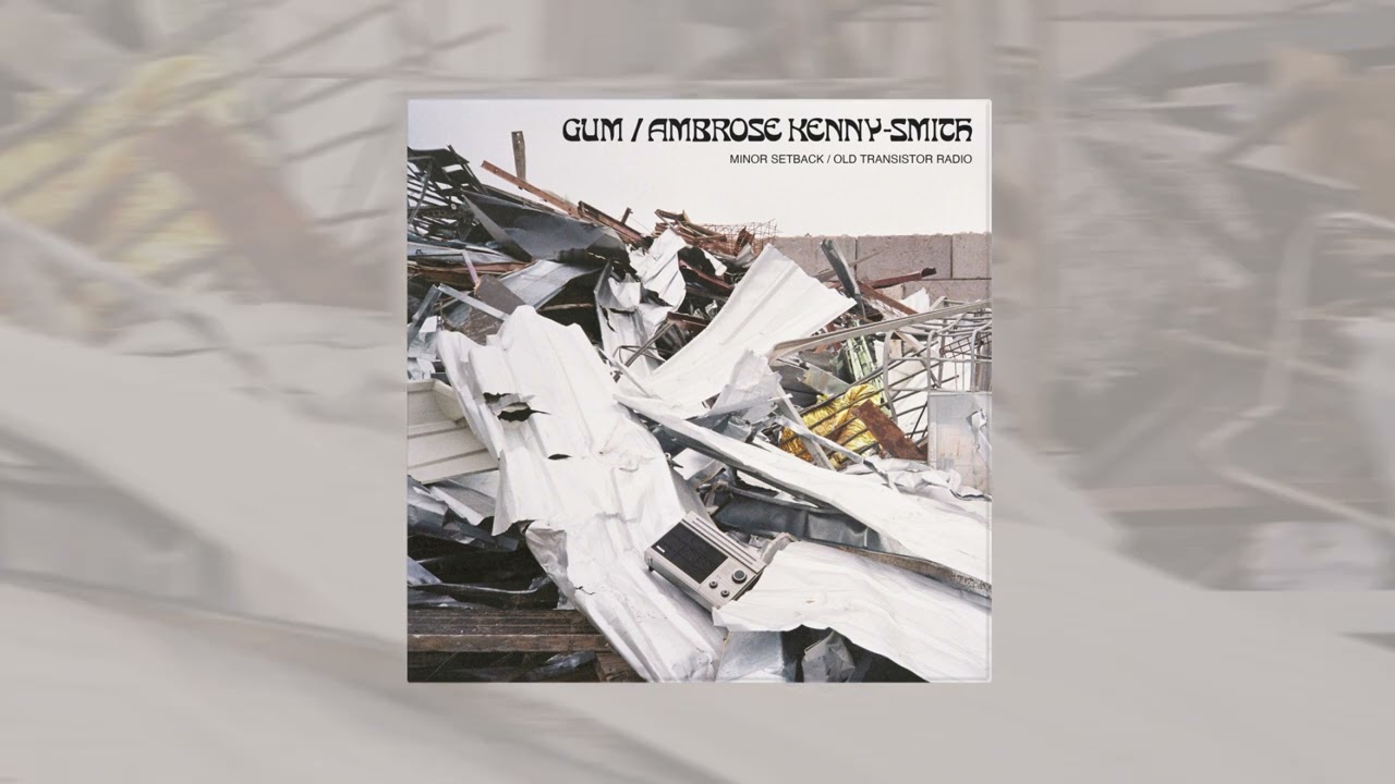 GUM / Ambrose Kenny-Smith - Old Transistor Radio (Official Audio)