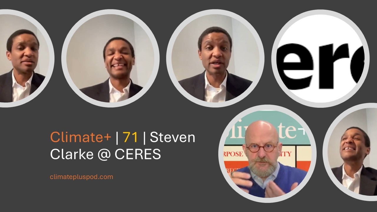 Climate+ | 71 | Steven Clarke @ Ceres
