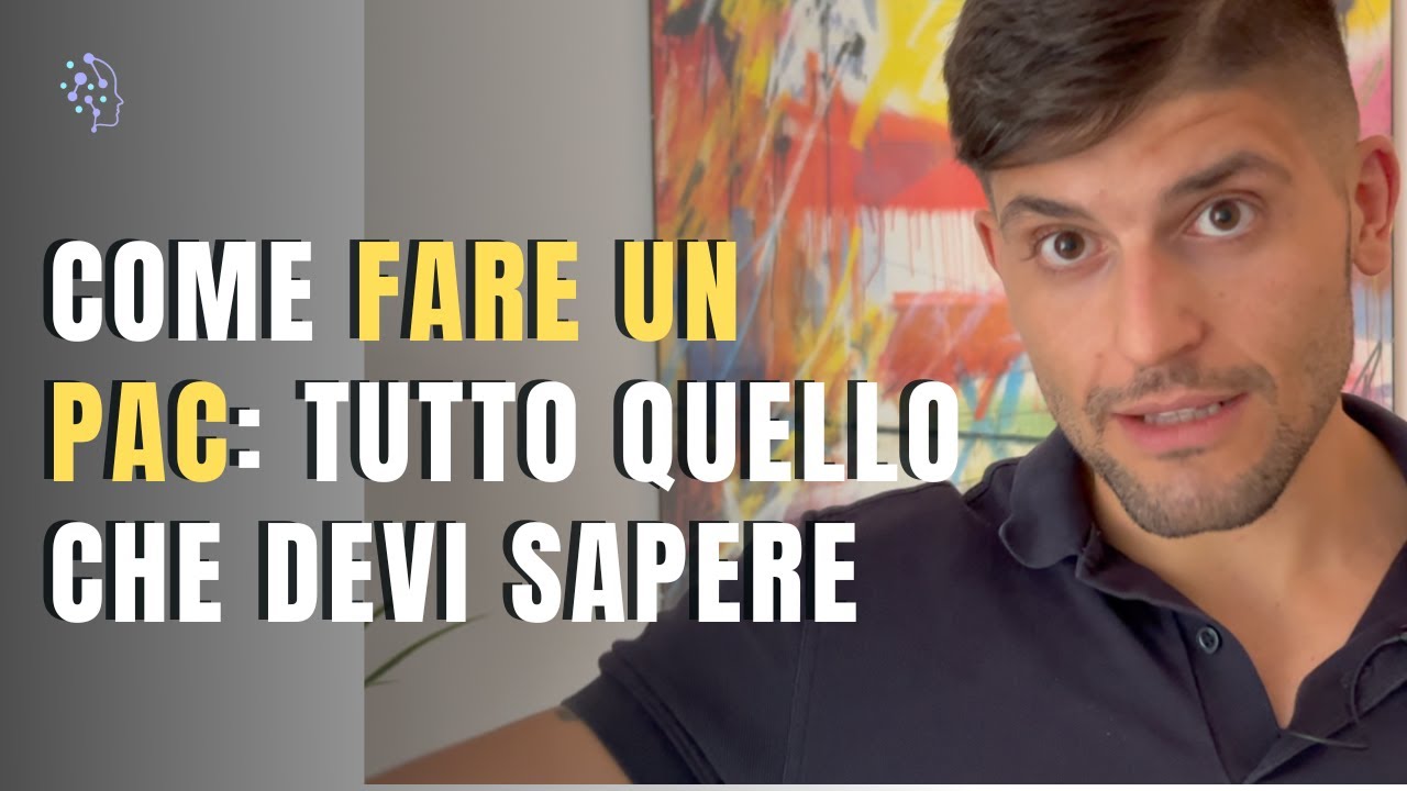 Come FARE UN PAC: tutto QUELLO che devi SAPERE