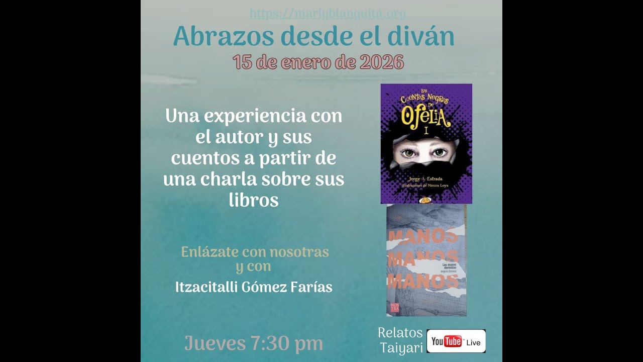 Abrazos desde el diván con Itzacitlalli Gómez Farías experiencias libros del autor Jorge A. Estrada