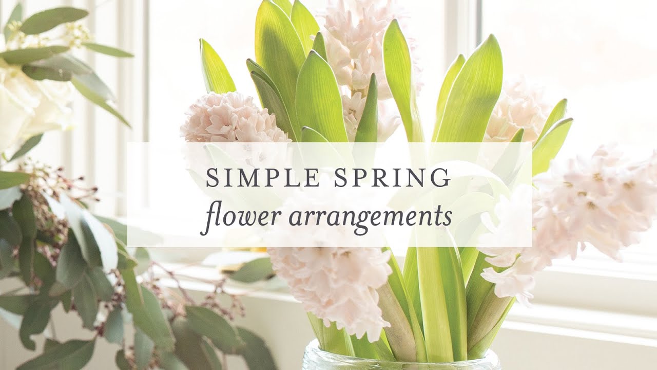 Simple Spring Flower Arrangements That Anyone Can Do!