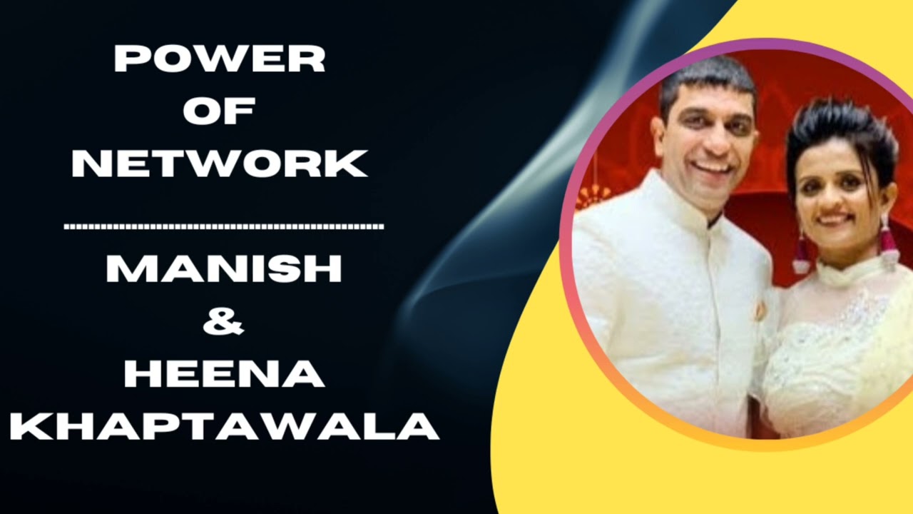 Power of Network | Manish & Heena Khaptawala | Amway Diamond | Britt World Wide | Gurucool | Amway