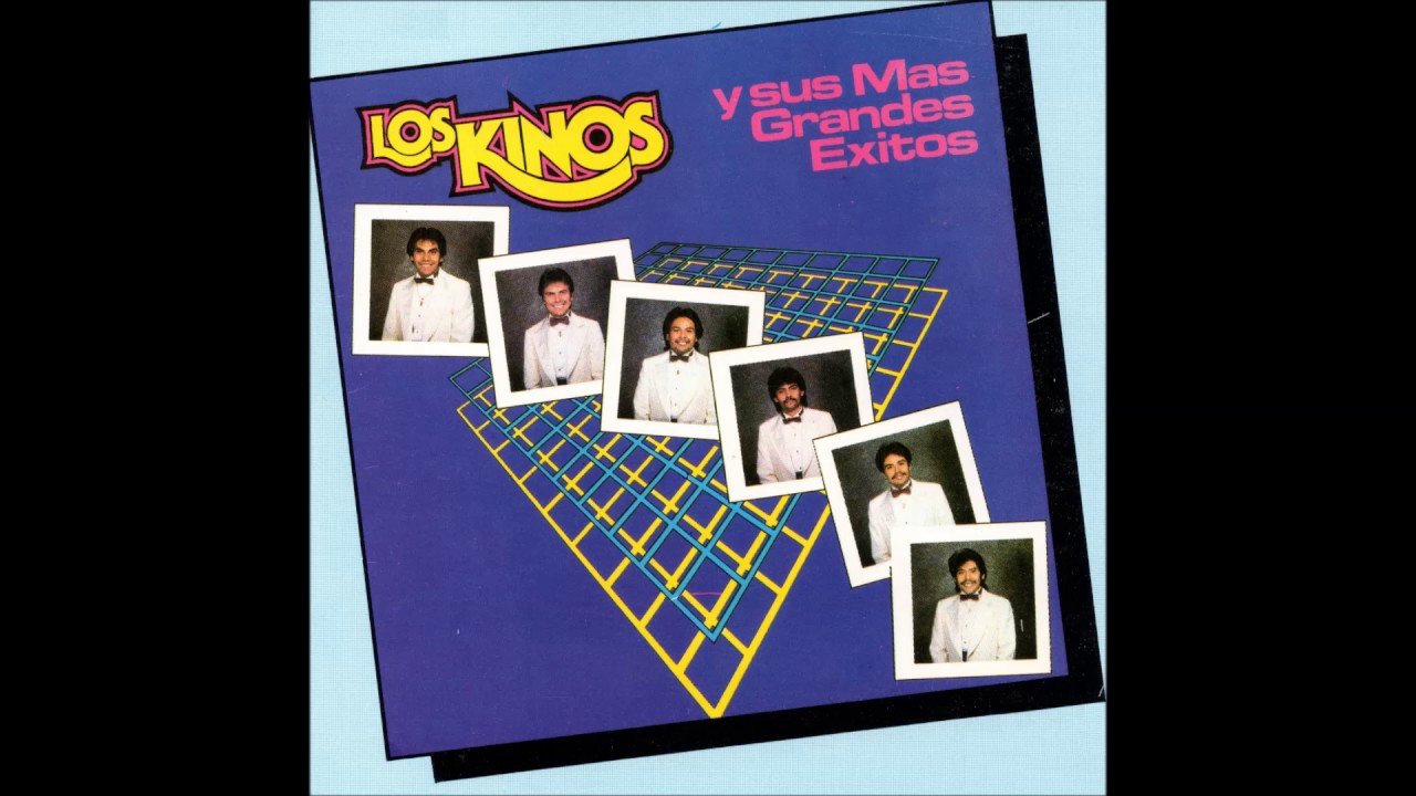 Los Kinos - Y Sus Mas Grandes Exitos