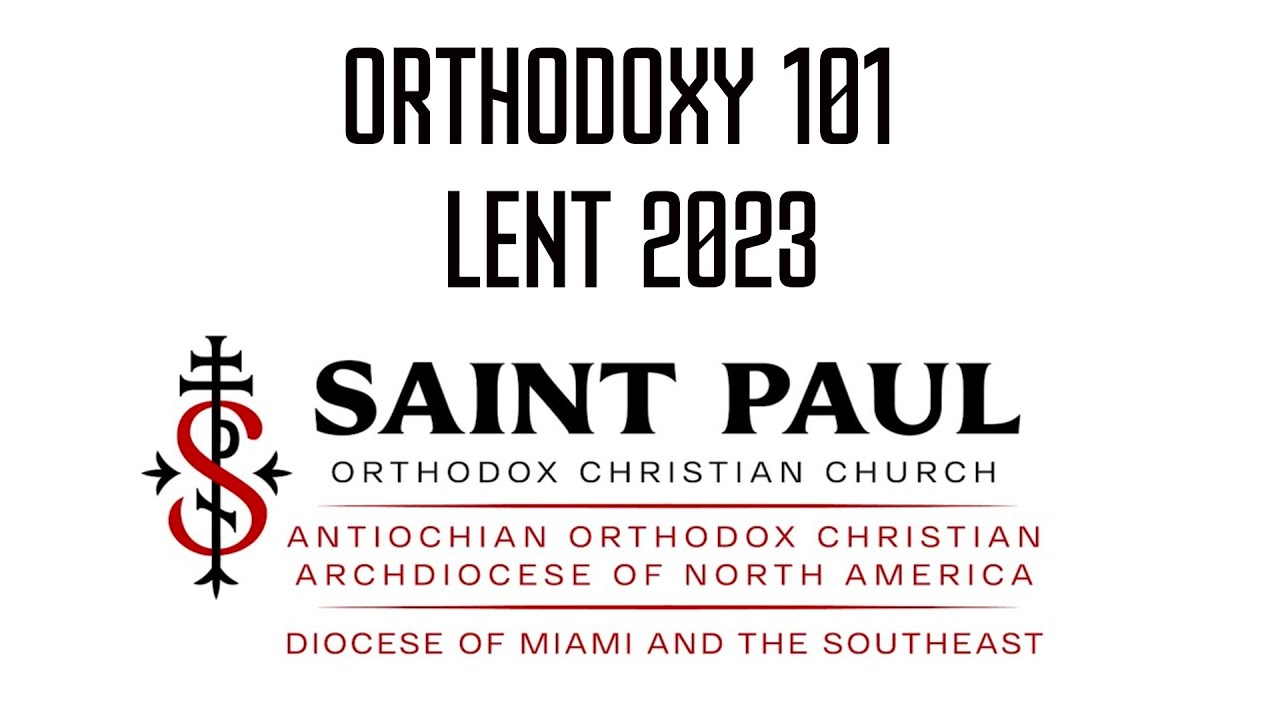 Orthodoxy 101 Session 1 - Creation