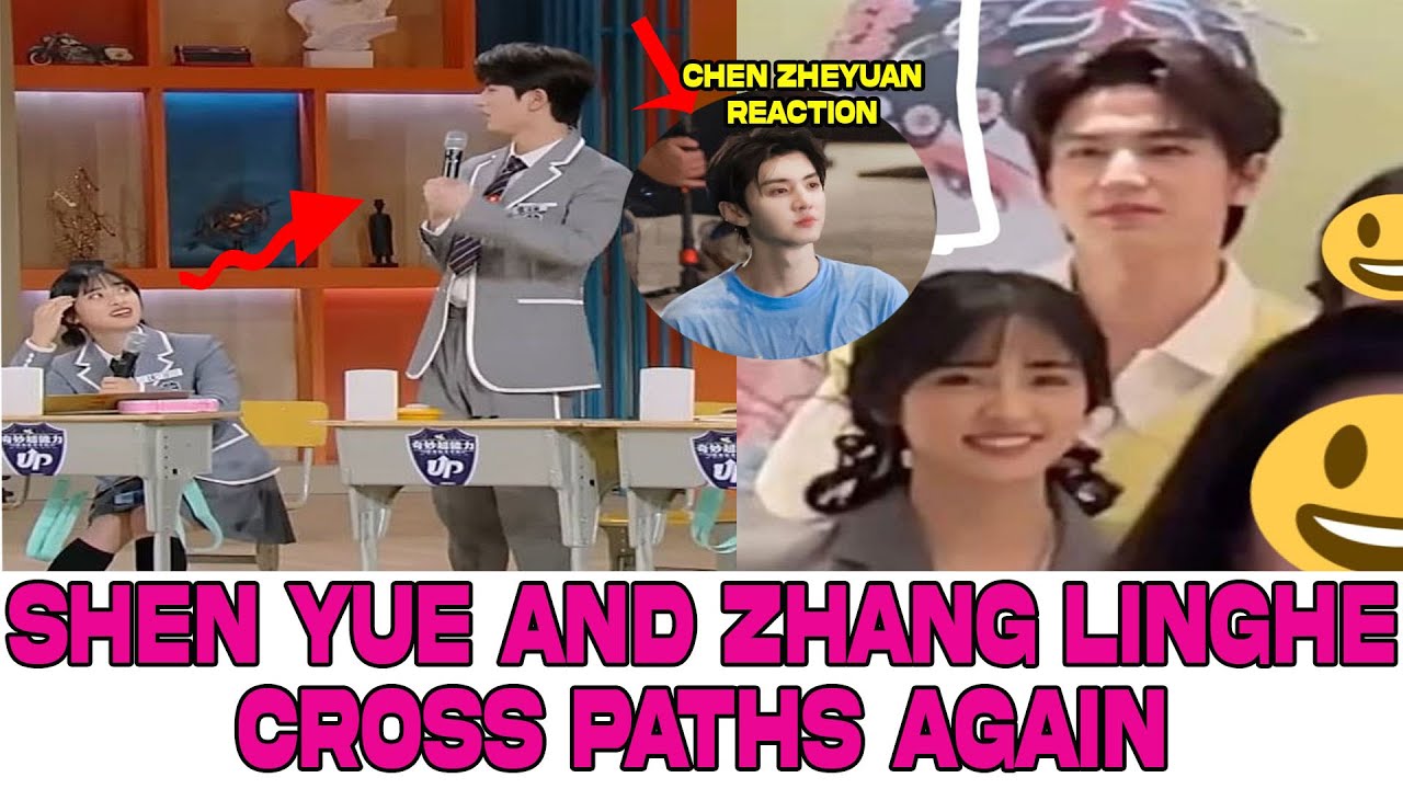 Shen Yue and Zhang Linghe cross paths again.