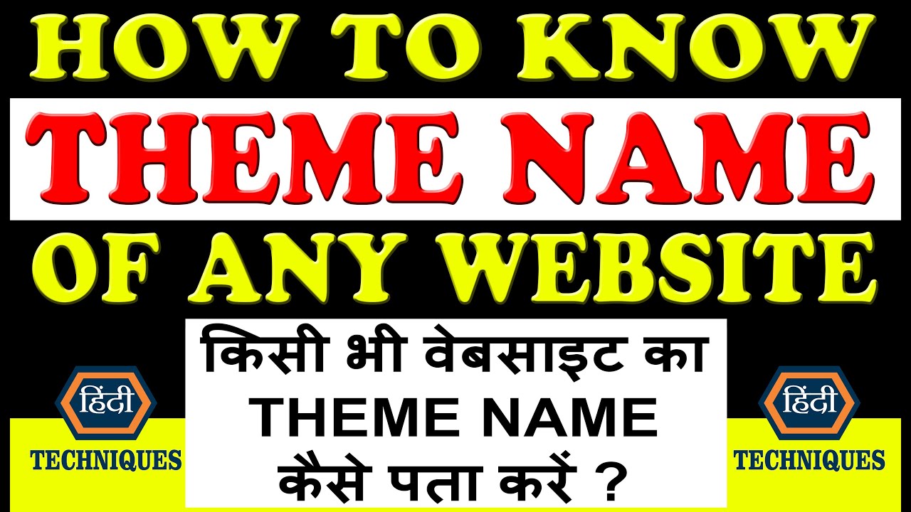 How to find theme name of website blogger theme detector wordpress theme detector