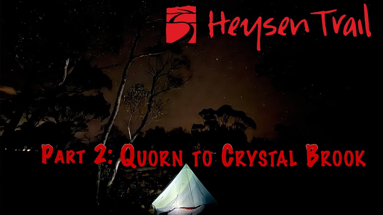 Conquering the Heysen Trail: My Toughest (and Most Beautiful) Hike Yet  Part 2