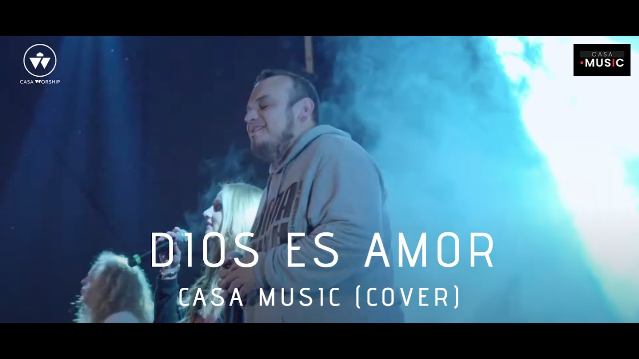 Dios es amor - Un coraz&oacute;n (CASA Worship cover)