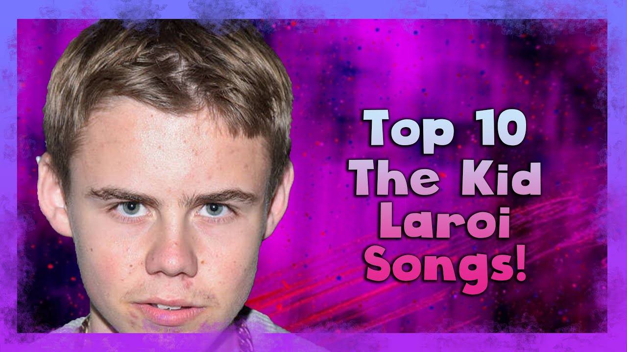 Top 10 The Kid Laroi Songs!