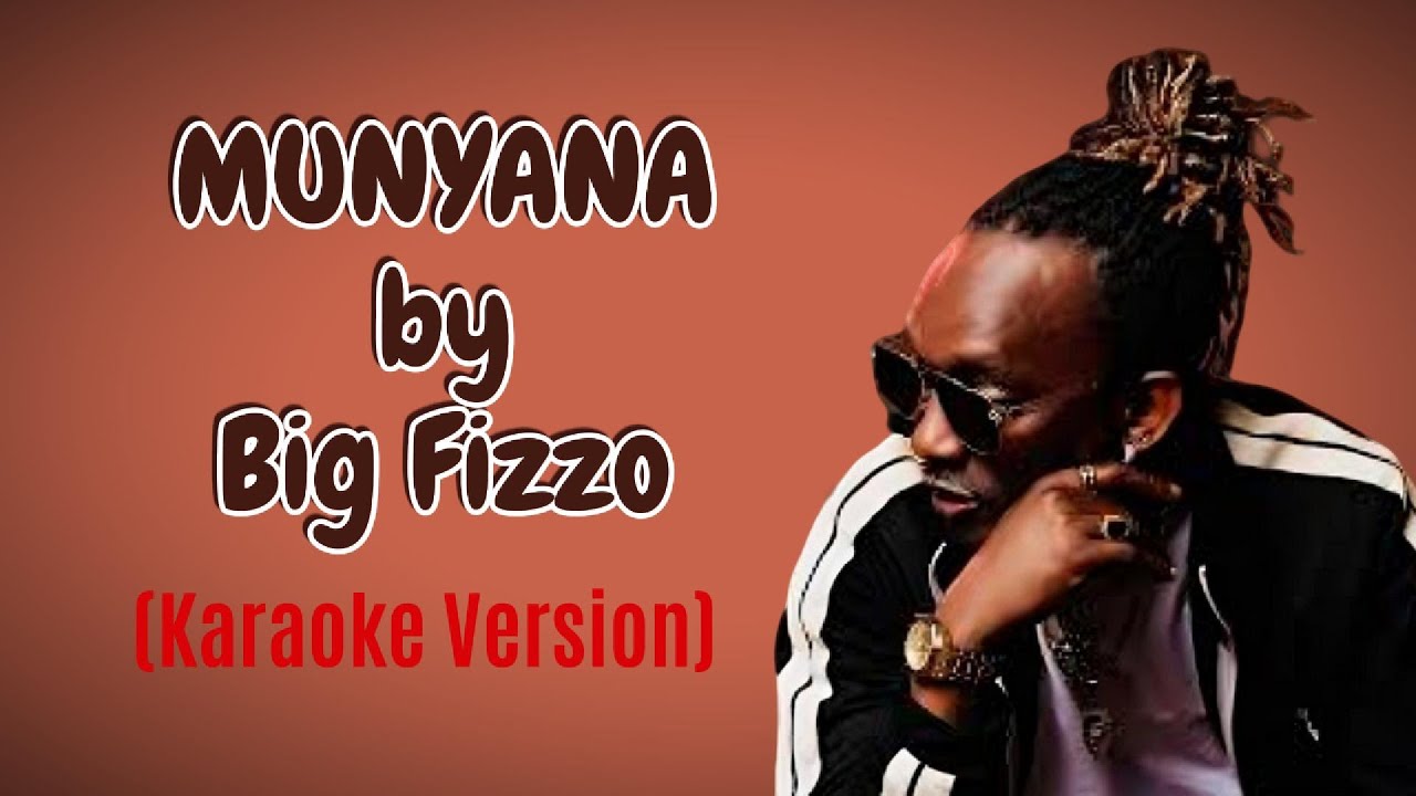 Munyana - Big Fizzo | Karaoke Version #karaoke