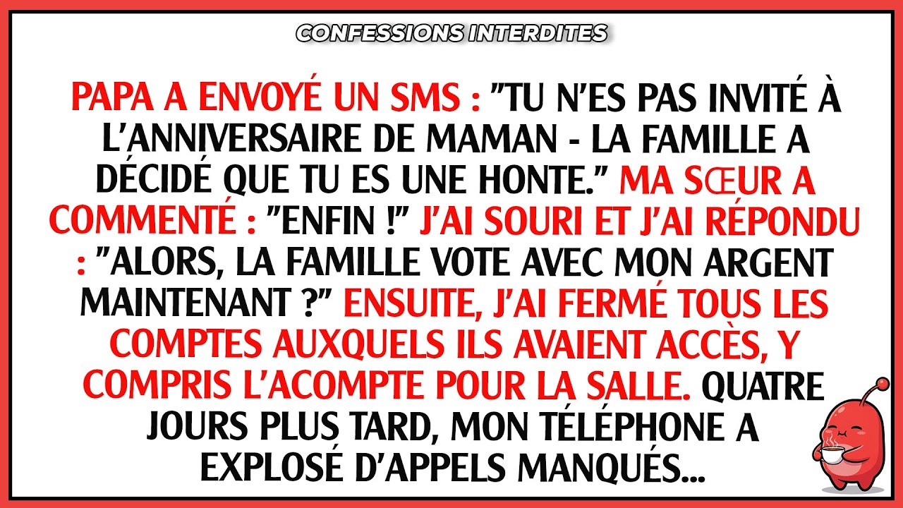 Papa a envoyé un texto : « Tu n’es pas invité à l’anniversaire de Maman — la famille a décidé ... »