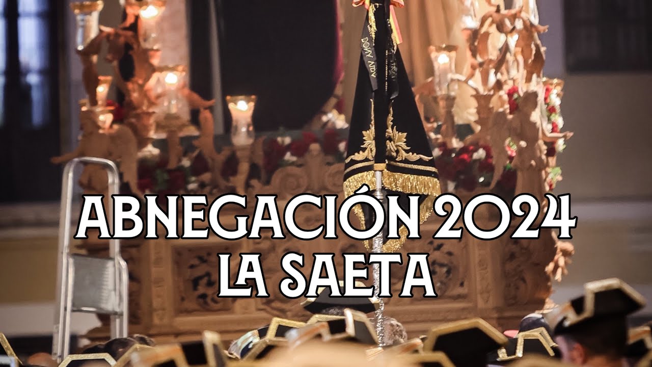 La Saeta | Abnegación 2024 | Virgen de los Reyes