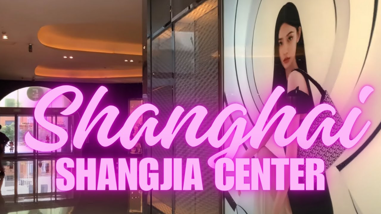 Shanghai Splendor: 4K Tour of Shangjia Center on Zunyi Road 尚嘉中心 遵义路
