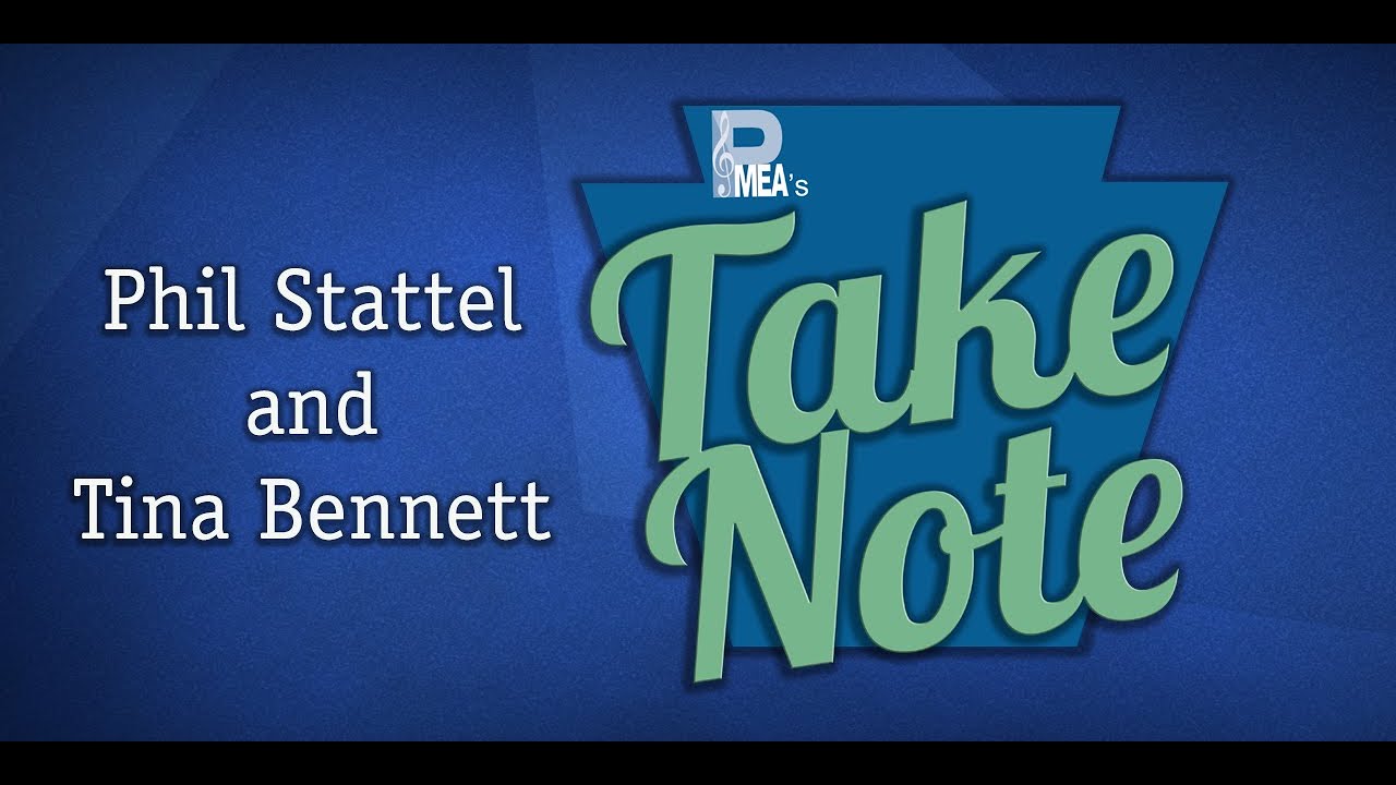 PMEA's Take Note: 1/27/21 - Phil Stattel and Tina Bennett - PMEA Leadership