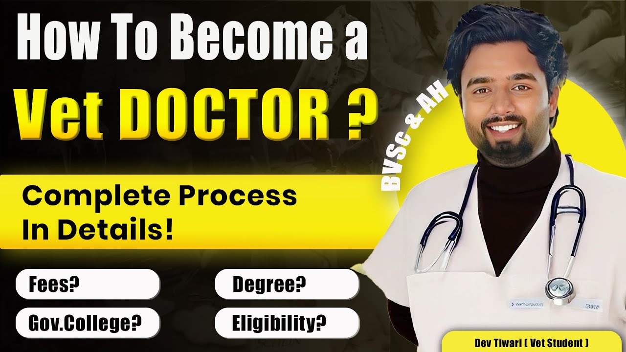 12th के बाद वेटरनरी डॉक्टर कैसे बने ? Veterinary Doctor kaise bane | Veterinary course details