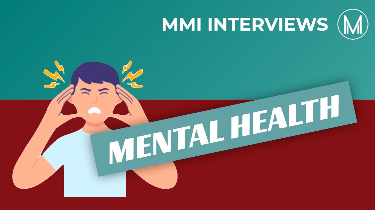 MMI Interviews – Mental Health by Medic Mind