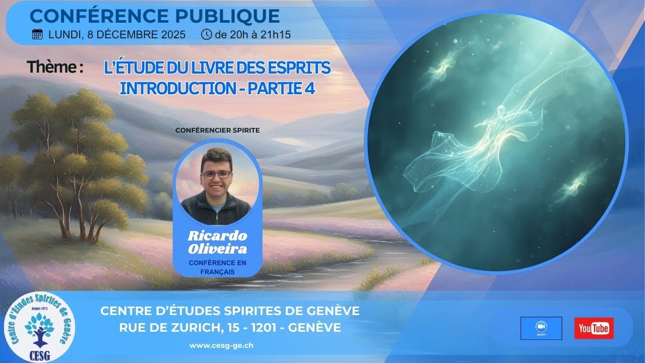 Ricardo Oliveira - L'ÉTUDE DU LIVRE DES ESPRITS - INTRODUCTION - PARTIE 4